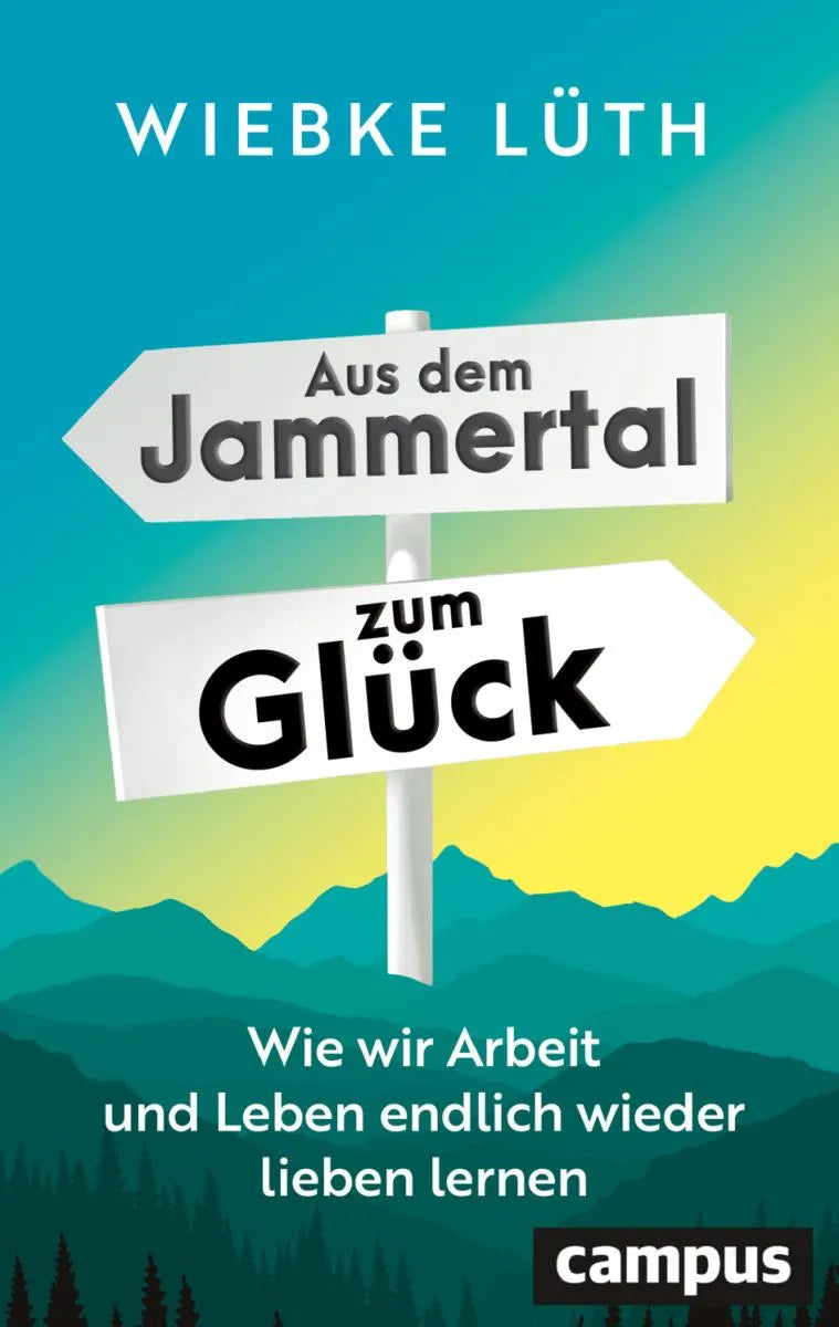 Cover: Aus dem Jammertal zum Glück (E-Book) von Wiebke Lüth