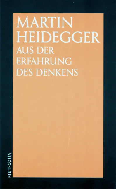 Buchcover von 'Aus der Erfahrung des Denkens' - Paperback von Martin Heidegger