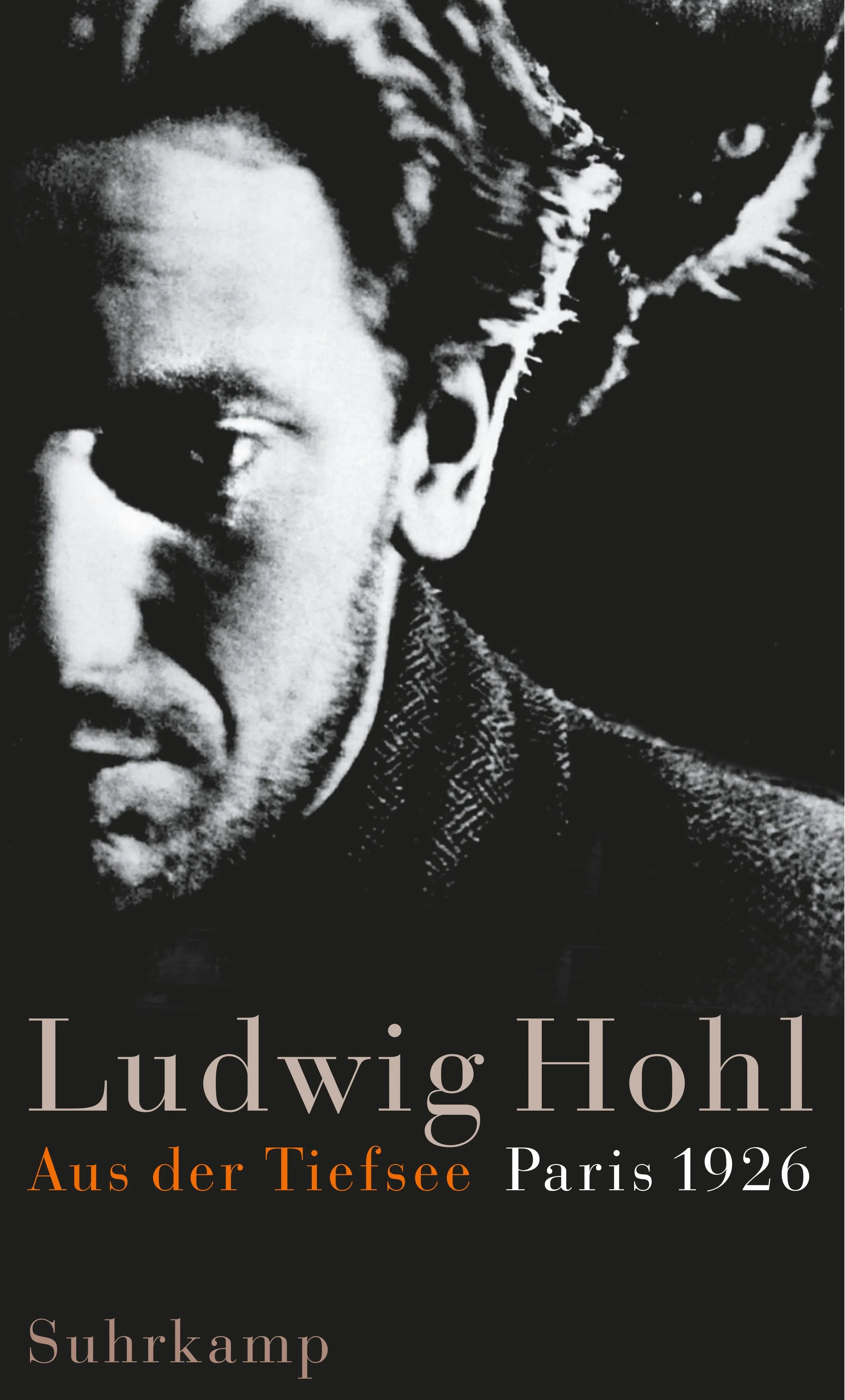 Buchcover von 'Aus der Tiefsee. Paris 1926' - Gebundene Ausgabe von Ludwig Hohl