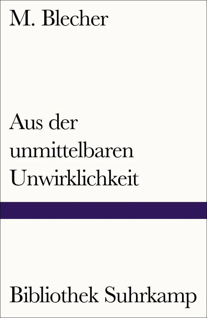 Buchcover von 'Aus der unmittelbaren Unwirklichkeit' - Taschenbuch von M. Blecher