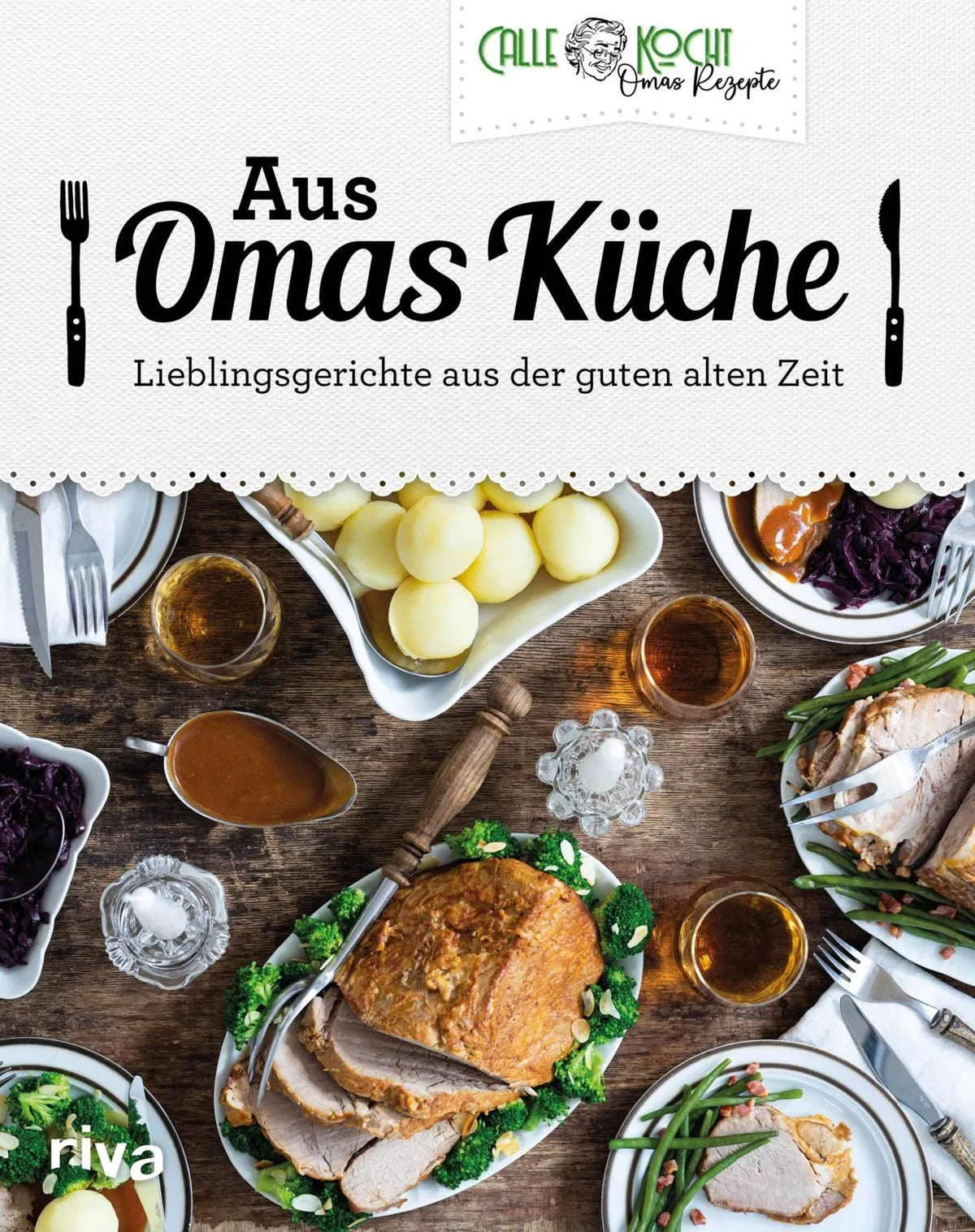 Cover: Aus Omas Küche (Hardcover) von Carl-Michael Hofmann