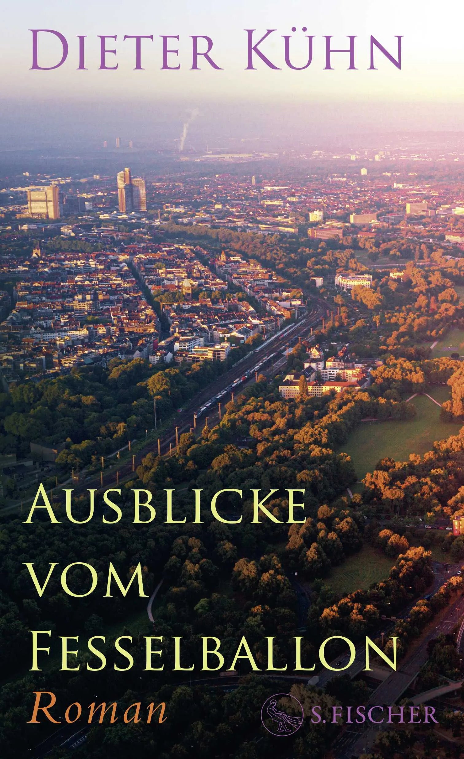 Buchcover von 'Ausblicke vom Fesselballon' - Gebundene Ausgabe von Dieter Kühn