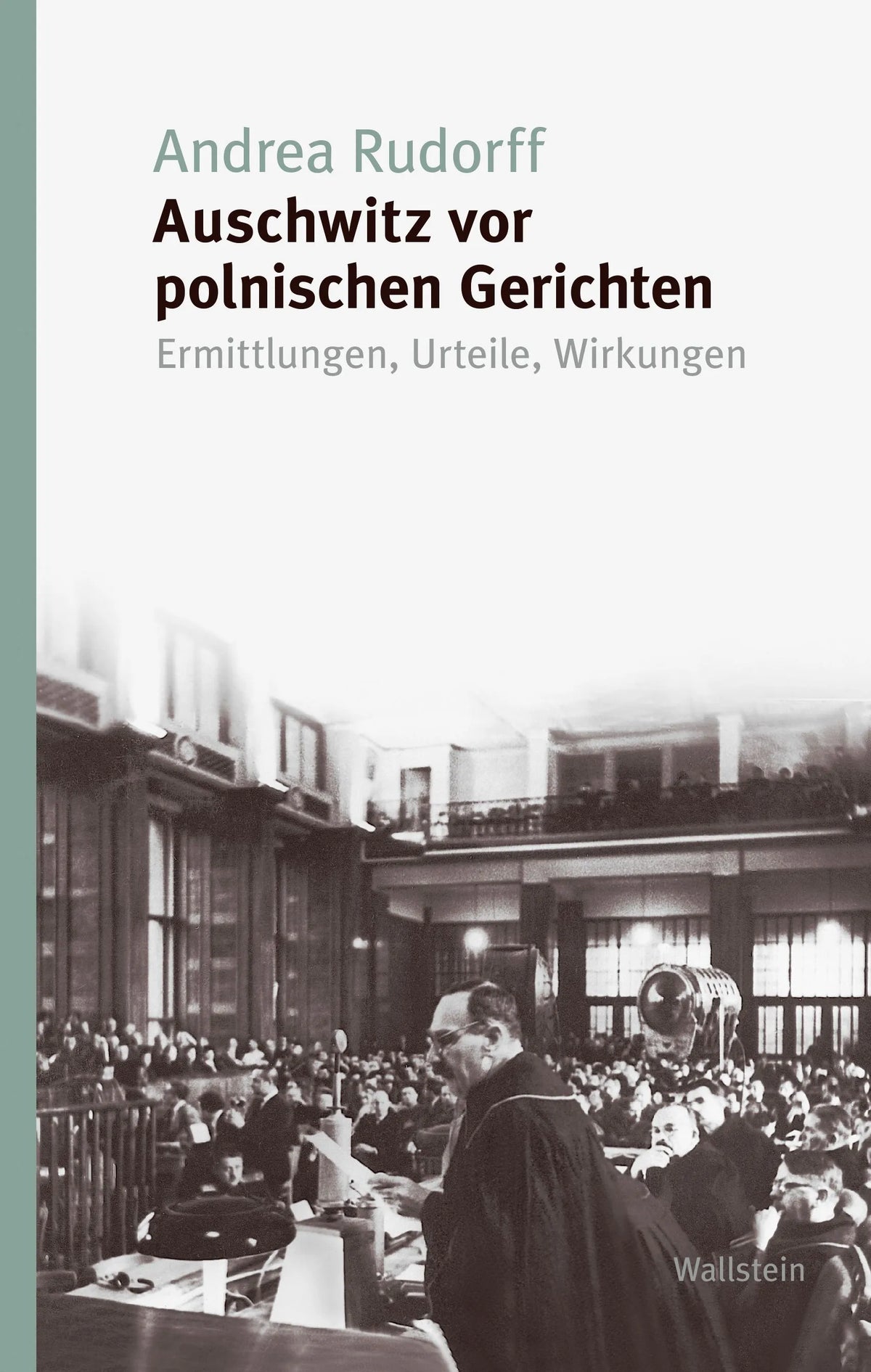 Cover: Auschwitz vor polnischen Gerichten (E-Book) von Andrea Rudorff