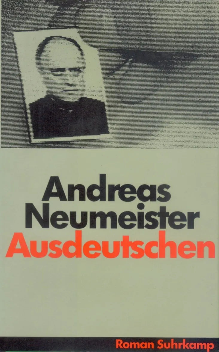 Buchcover von 'Ausdeutschen' - Gebundene Ausgabe von Andreas Neumeister