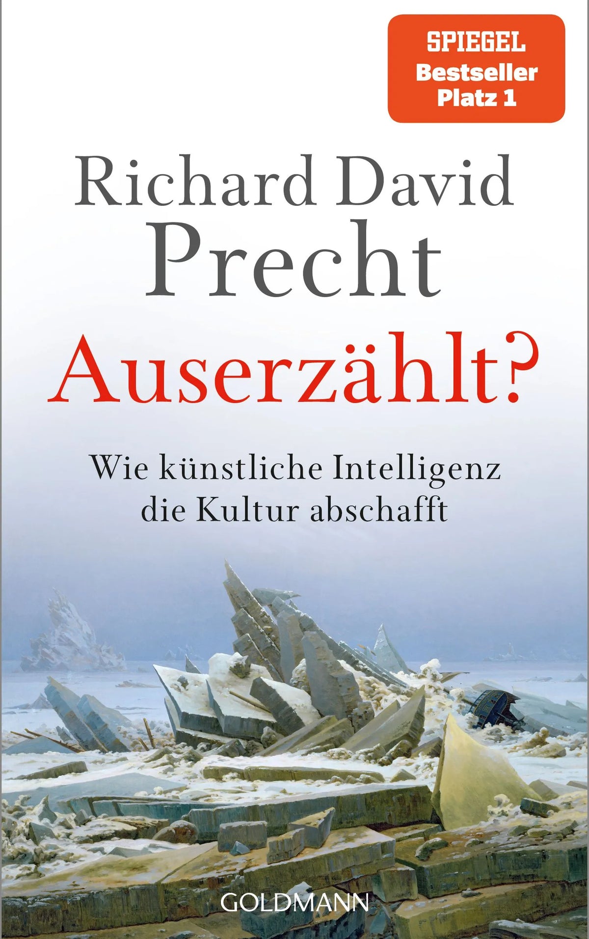Cover: Auserzählt? (Hardcover) von Richard David Precht