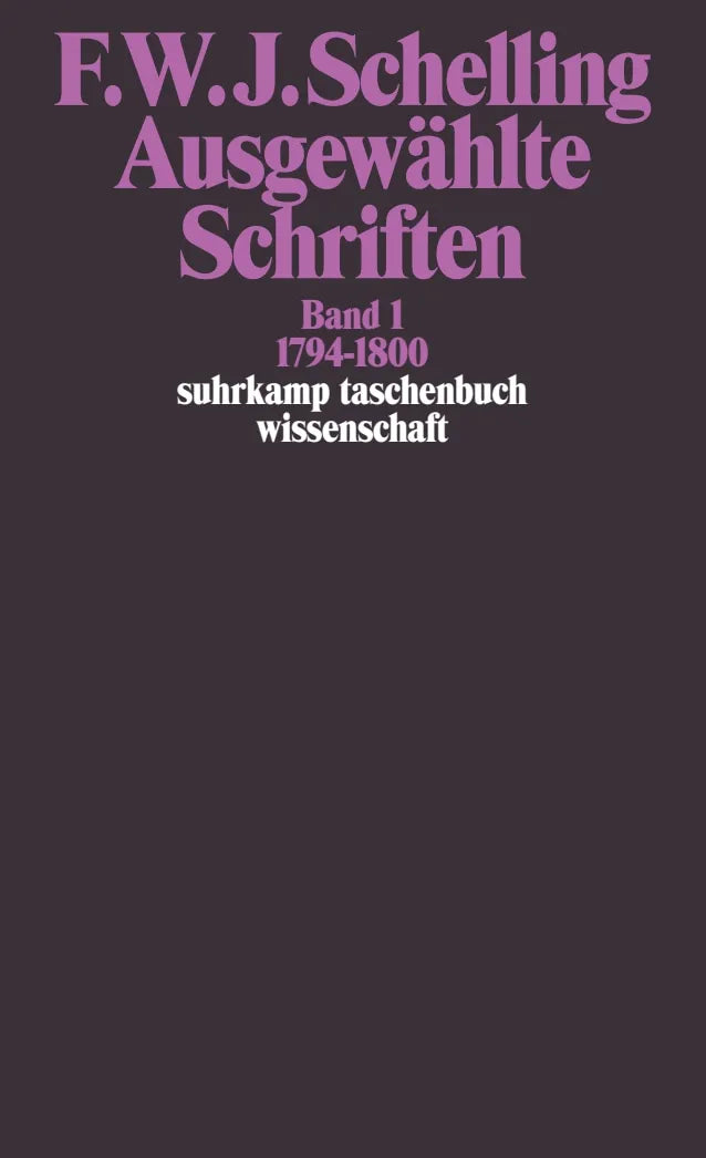 Buchcover von 'Ausgewählte Schriften in 6 Bänden' - Taschenbuch von Friedrich Wilhelm Joseph Schelling
