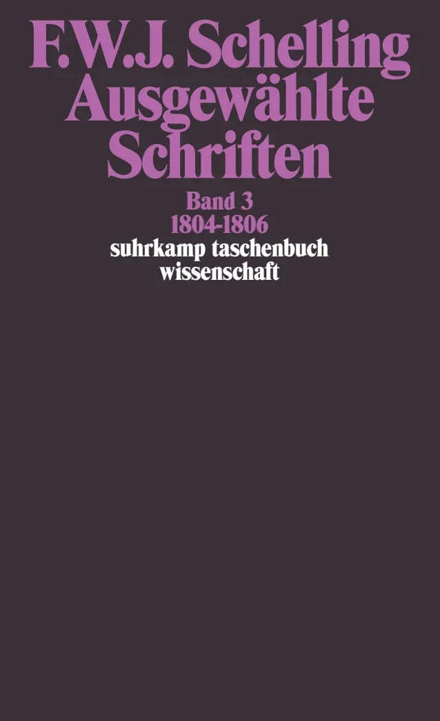 Buchcover von 'Ausgewählte Schriften in 6 Bänden' - Taschenbuch von Friedrich Wilhelm Joseph Schelling