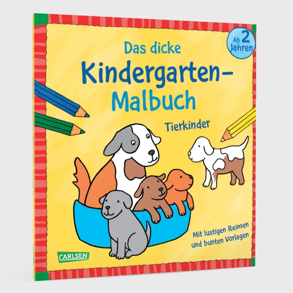 Imke Sörensen - Ausmalbilder für Kita-Kinder: Das dicke Kindergarten-Malbuch: Tierkinder