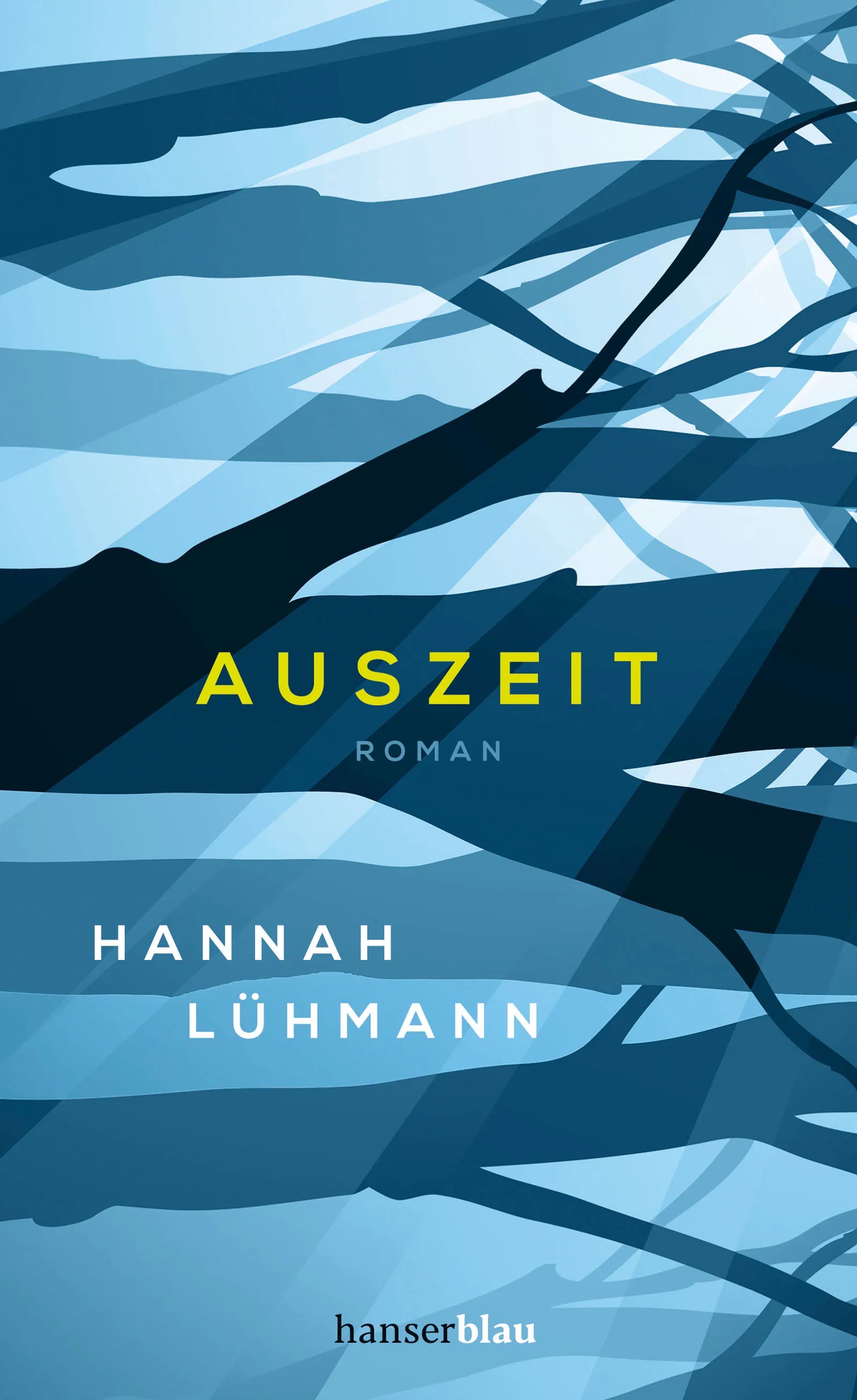 Buchcover von 'Auszeit' - Gebundene Ausgabe von Hannah Lühmann
