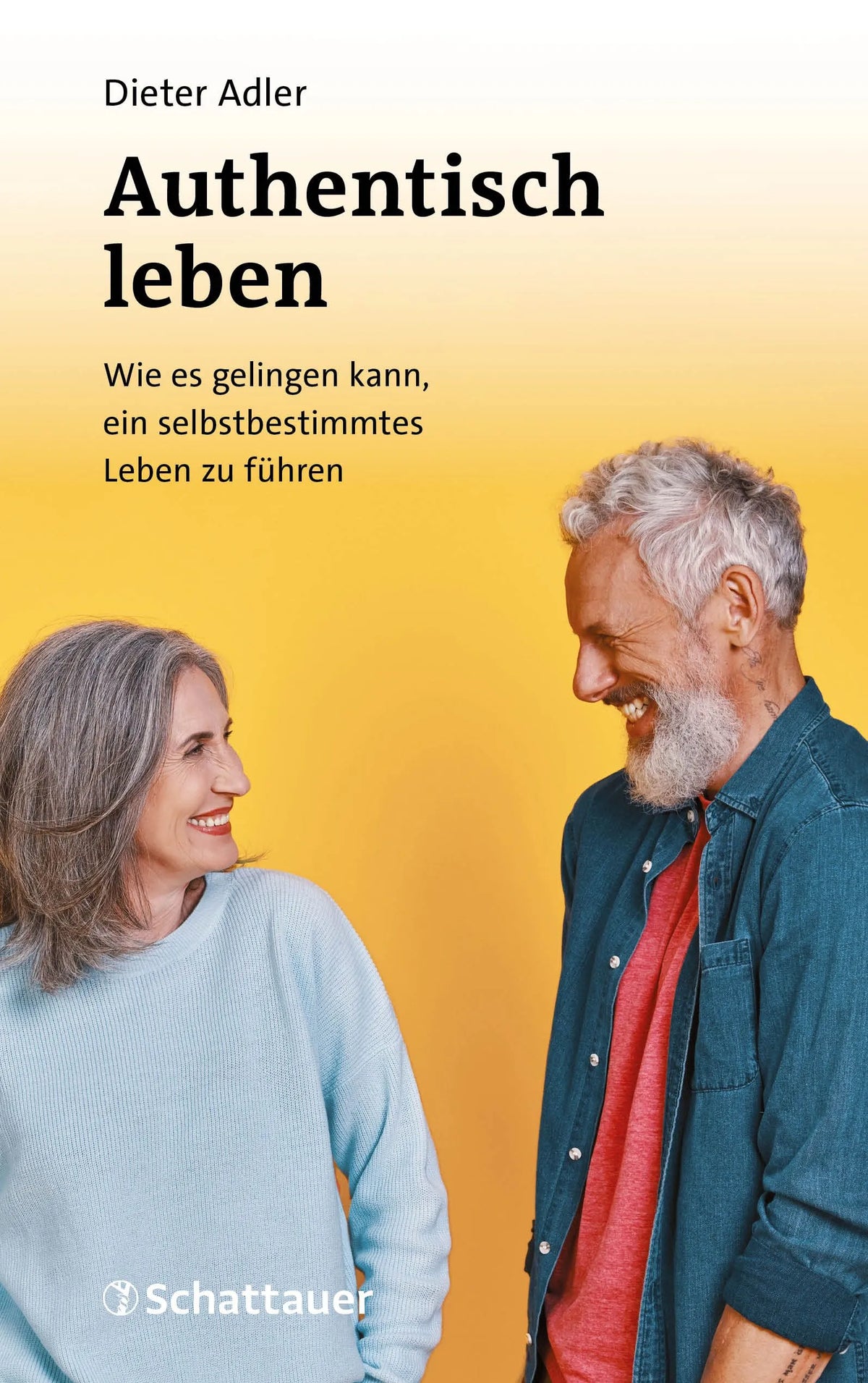 Cover: Authentisch leben (Paperback) von Dieter Adler
