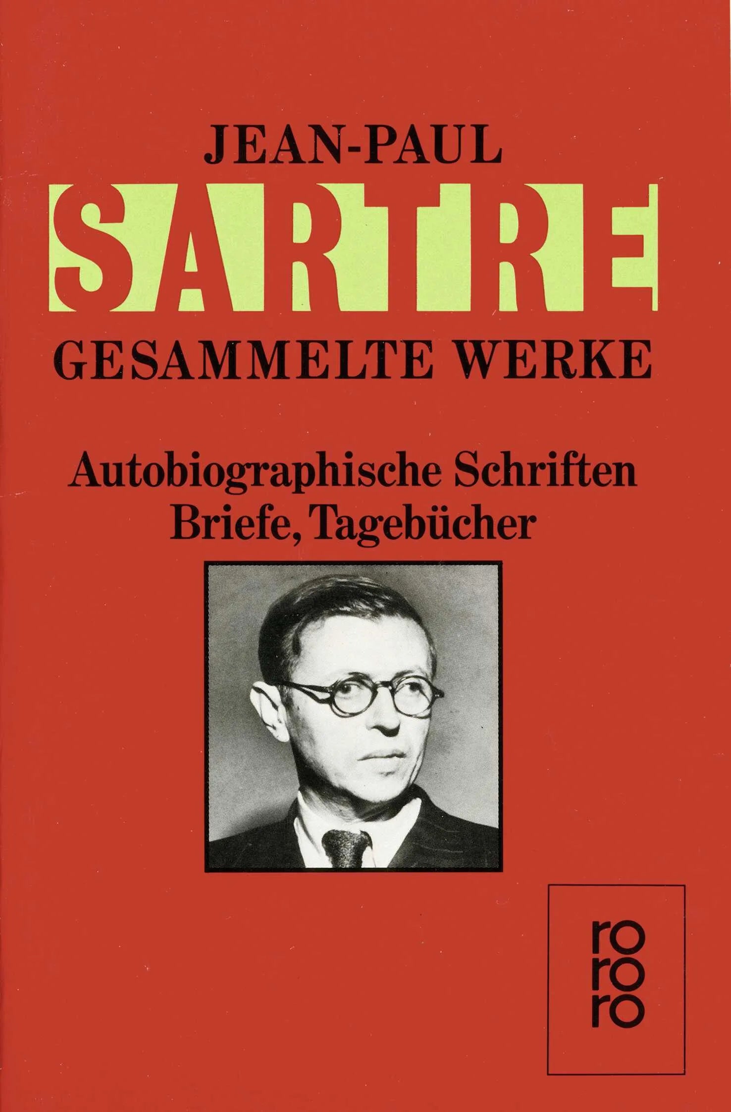 Buchcover von 'Autobiographische Schriften, Briefe, Tagebücher' - Taschenbuch von Jean-Paul Sartre