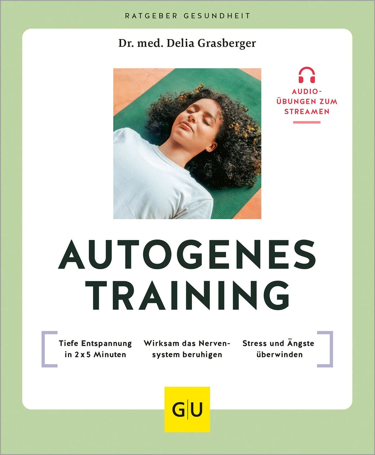 Cover: Autogenes Training (Paperback) von Delia Grasberger