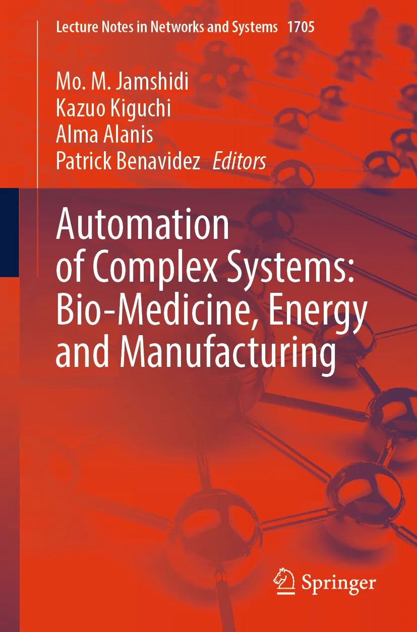 Cover: Automation of Complex Systems: Bio-Medicine, Energy and Manufacturing (E-Book)