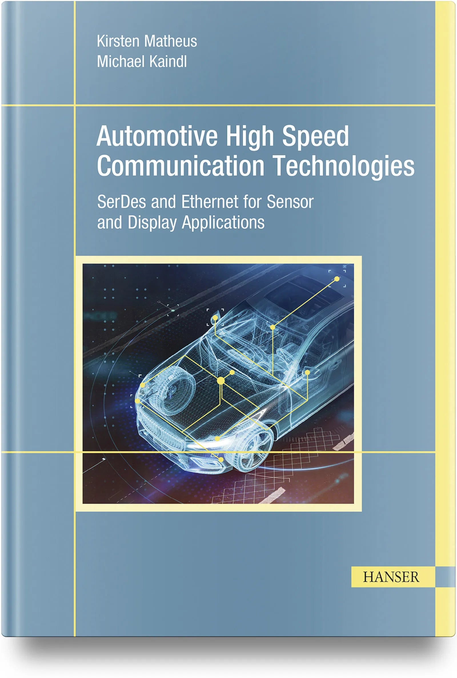 Buchcover von 'Automotive High Speed Communication Technologies' - Gebundene Ausgabe von Kirsten Matheus