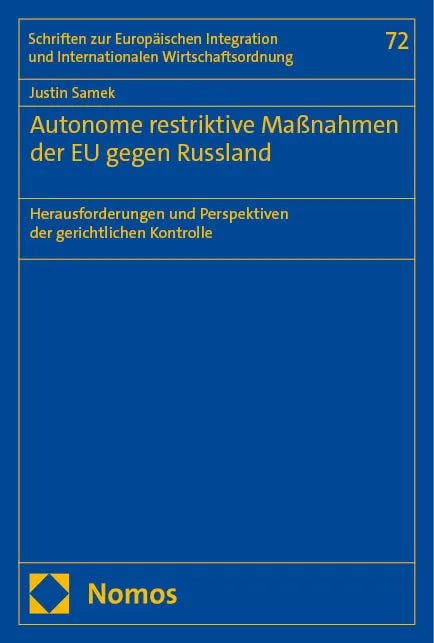 Cover: Autonome restriktive Maßnahmen der EU gegen Russland (E-Book) von Justin Samek