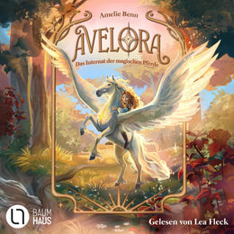 Cover: Avelora - Das Internat der magischen Pferde (Hörbuch Download) von Amelie Benn