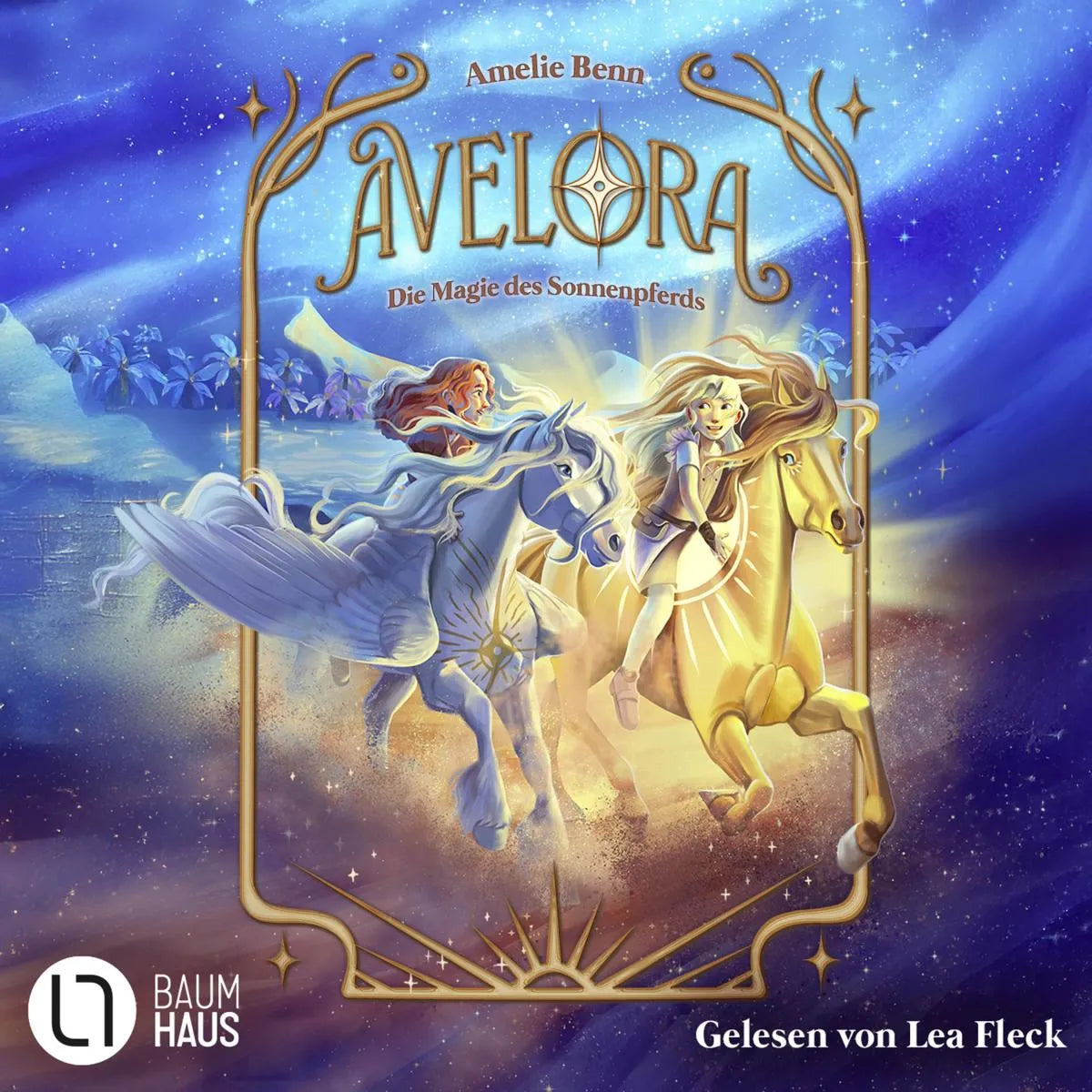 Cover: Avelora - Die Magie des Sonnenpferds - Avelora, Teil 2 (Hörbuch Download) von Amelie Benn