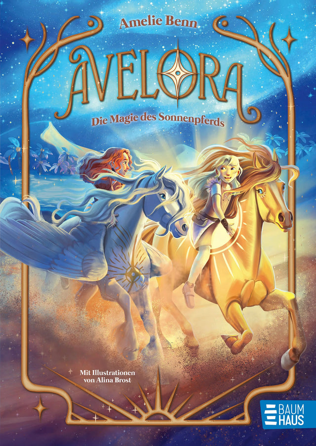 Cover: Avelora - Die Magie des Sonnenpferds (Hardcover) von Amelie Benn