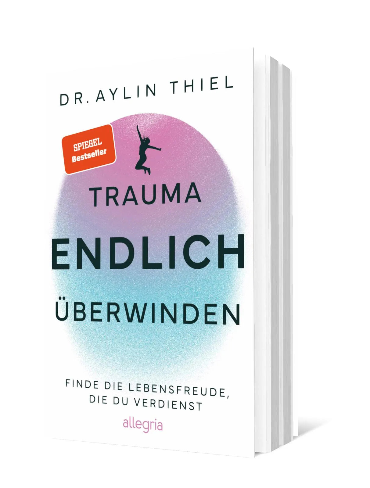 Produktansicht: Trauma ENDLICH überwinden (Paperback)