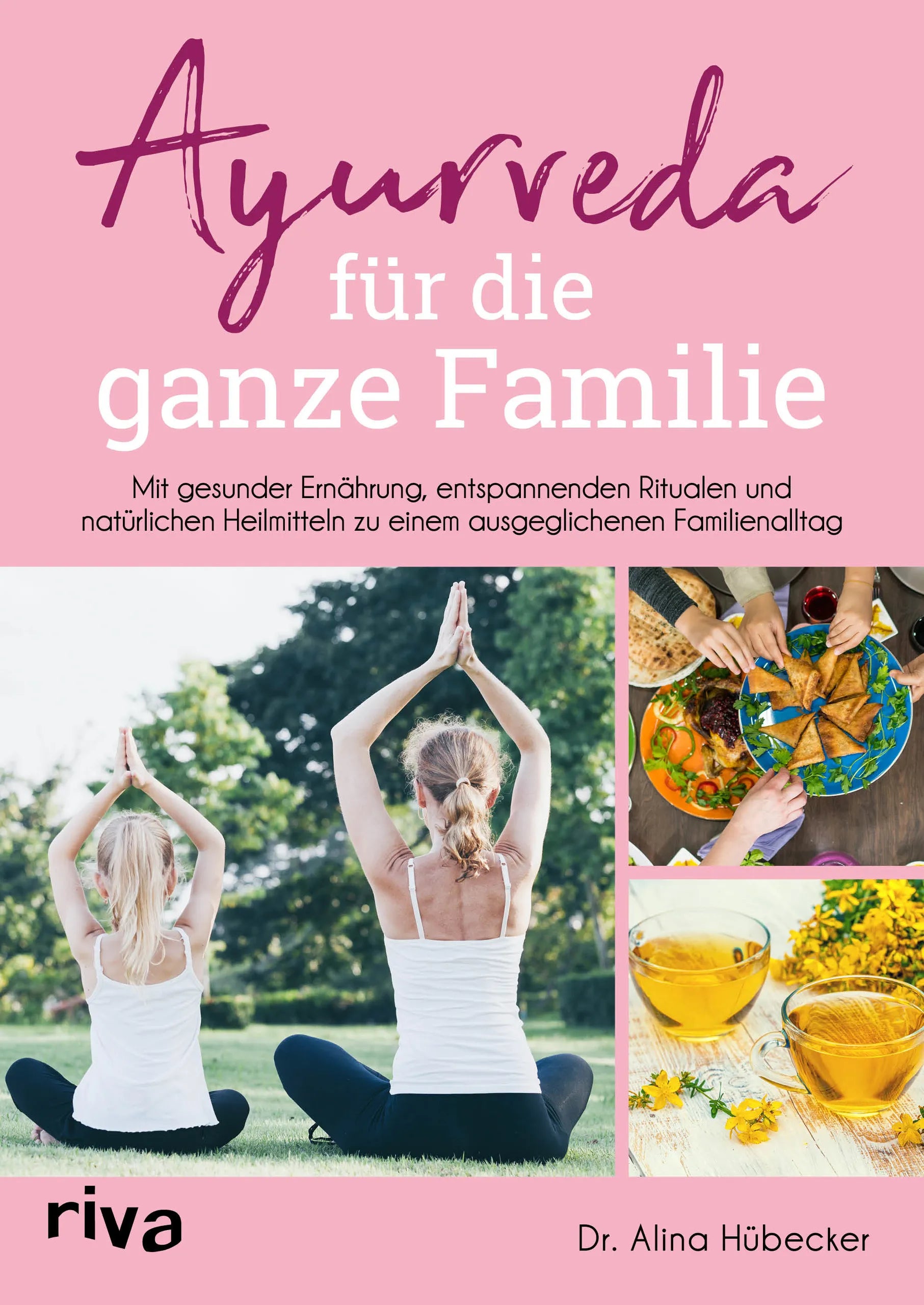 Buchcover von 'Ayurveda für die ganze Familie' - Taschenbuch von Alina Hübecker