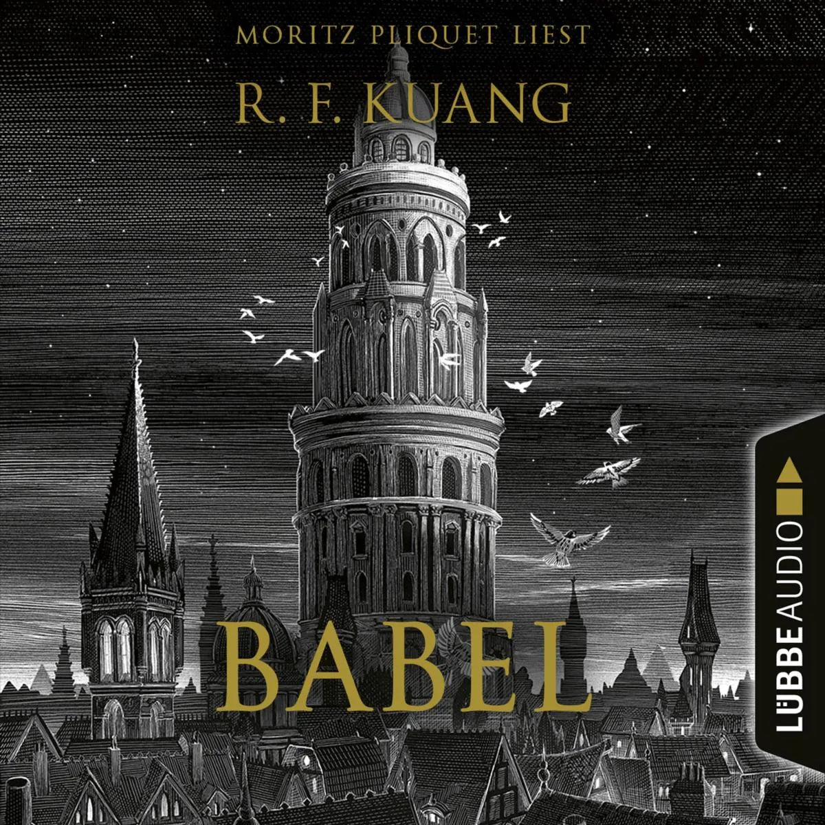 Cover: Babel (Hörbuch Download) von Rebecca F. Kuang