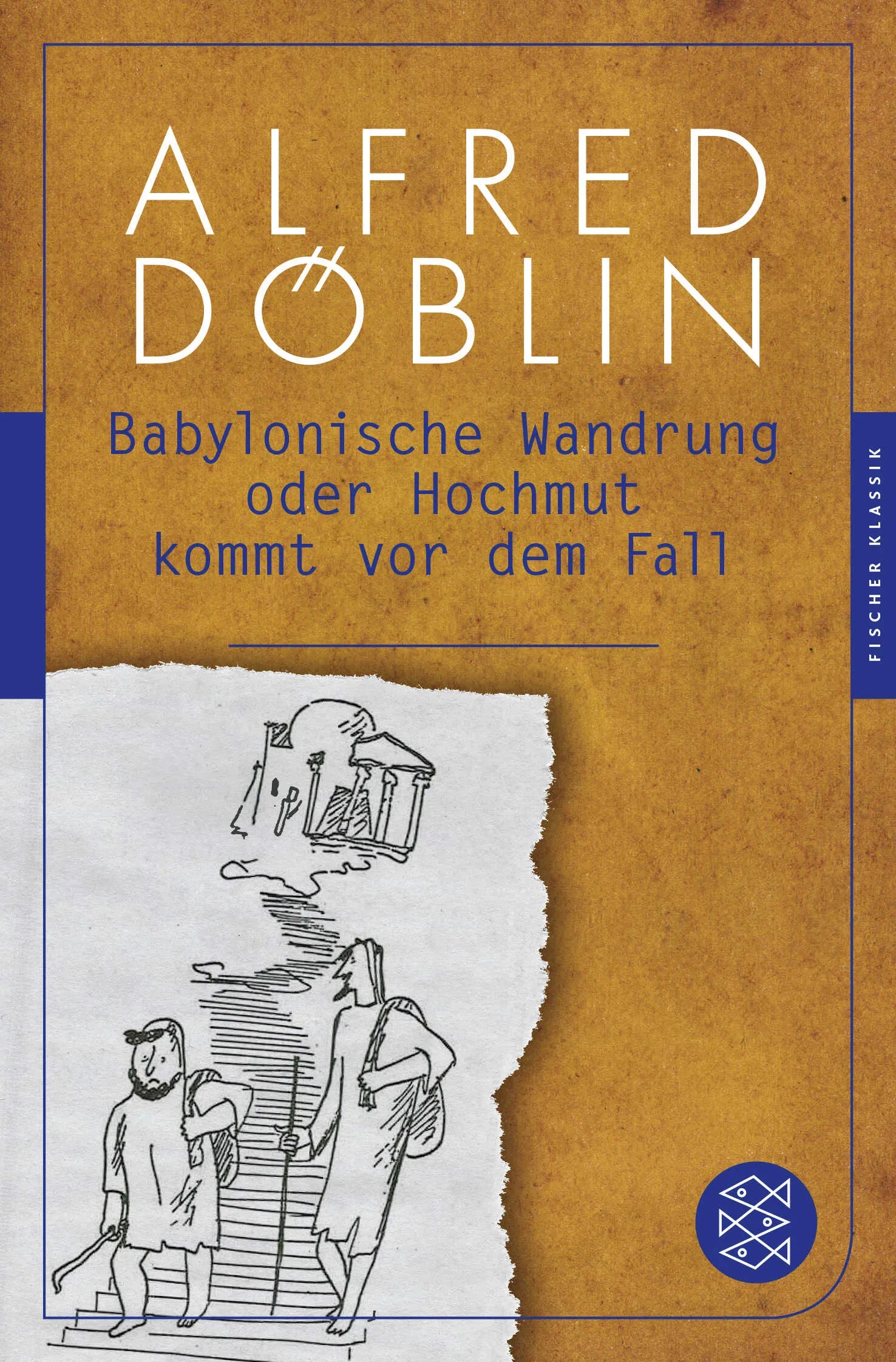 Buchcover von 'Babylonische Wandrung oder Hochmut kommt vor dem Fall' - Taschenbuch von Alfred Döblin
