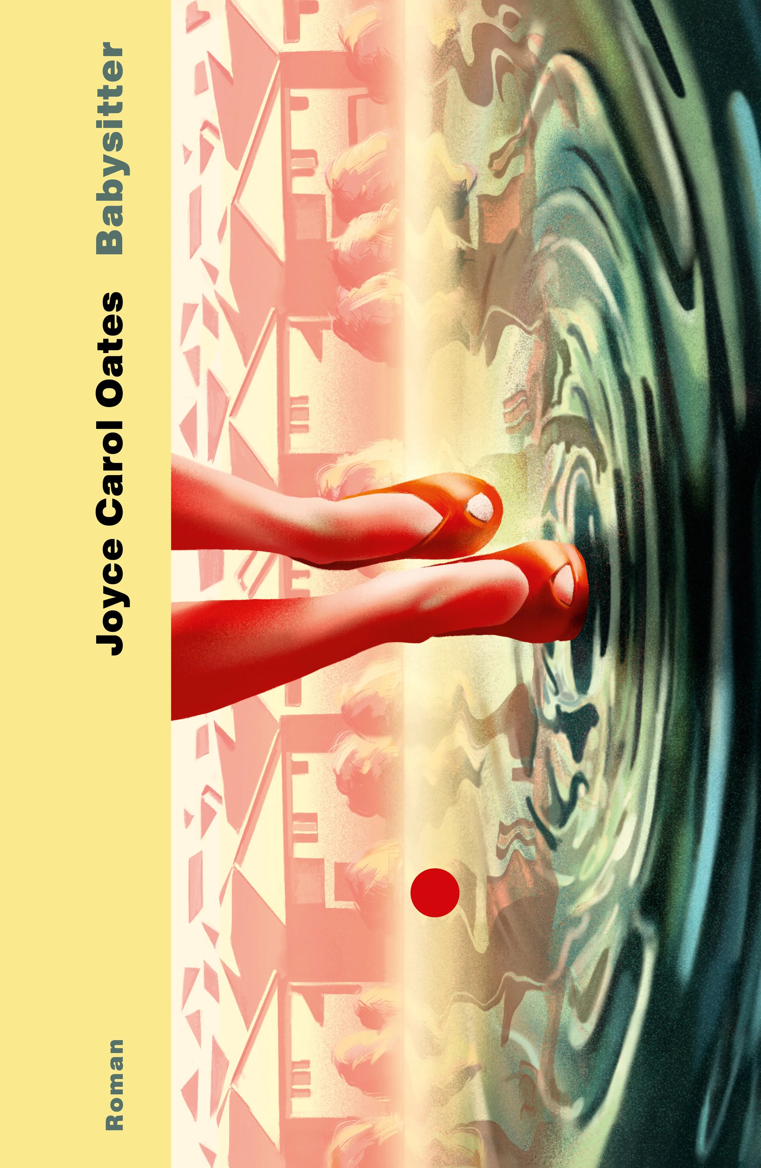 Buchcover von 'Babysitter' - Gebundene Ausgabe von Joyce Carol Oates
