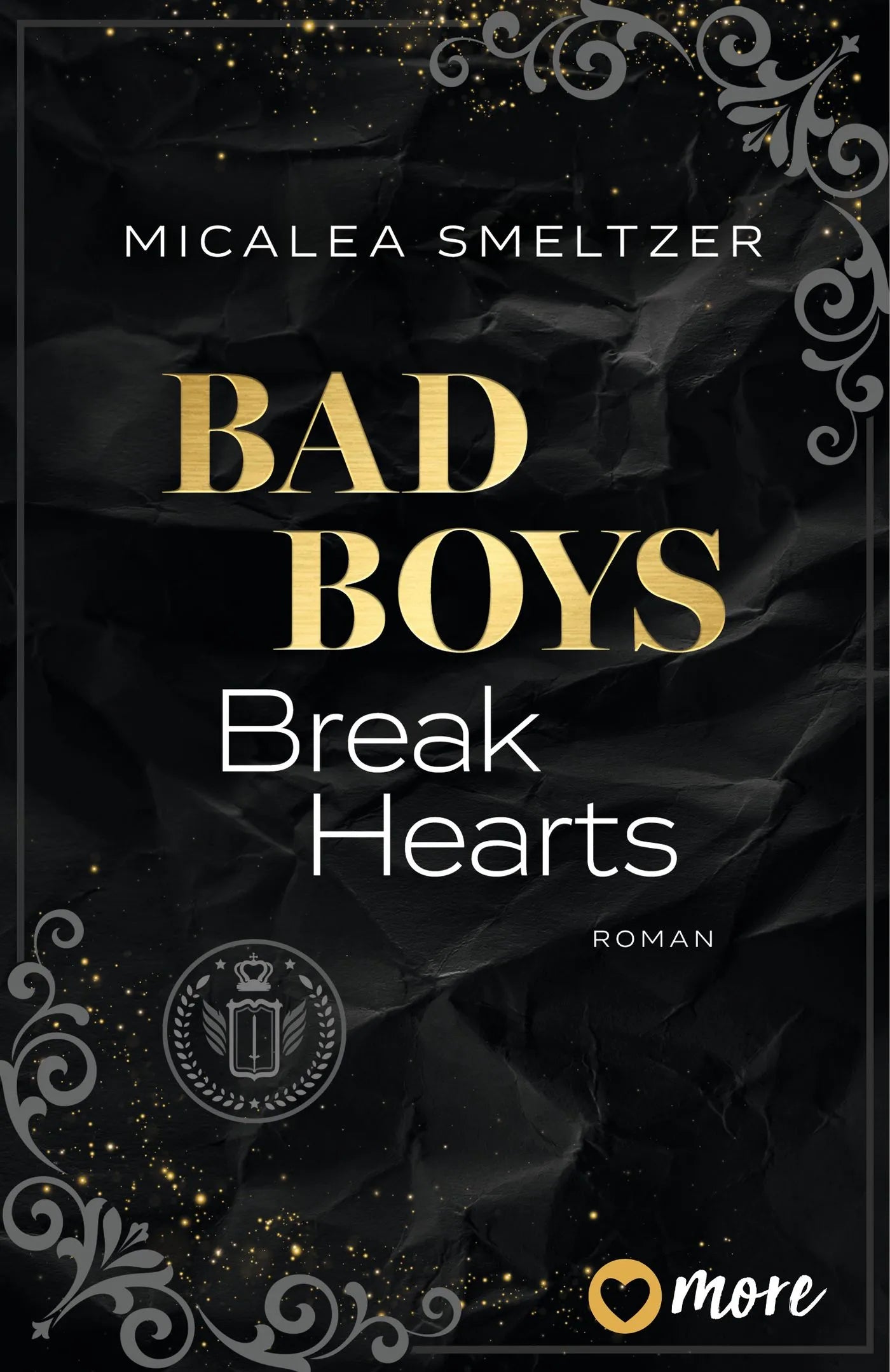 Buchcover von 'Bad Boys Break Hearts' - Taschenbuch von Micalea Smeltzer