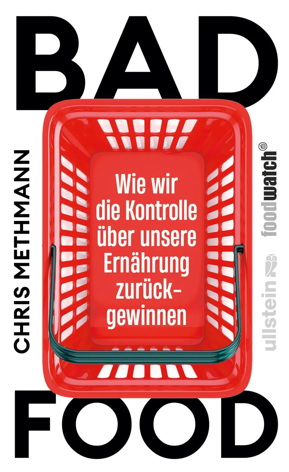 Cover: Bad Food (Hardcover) von Chris Methmann