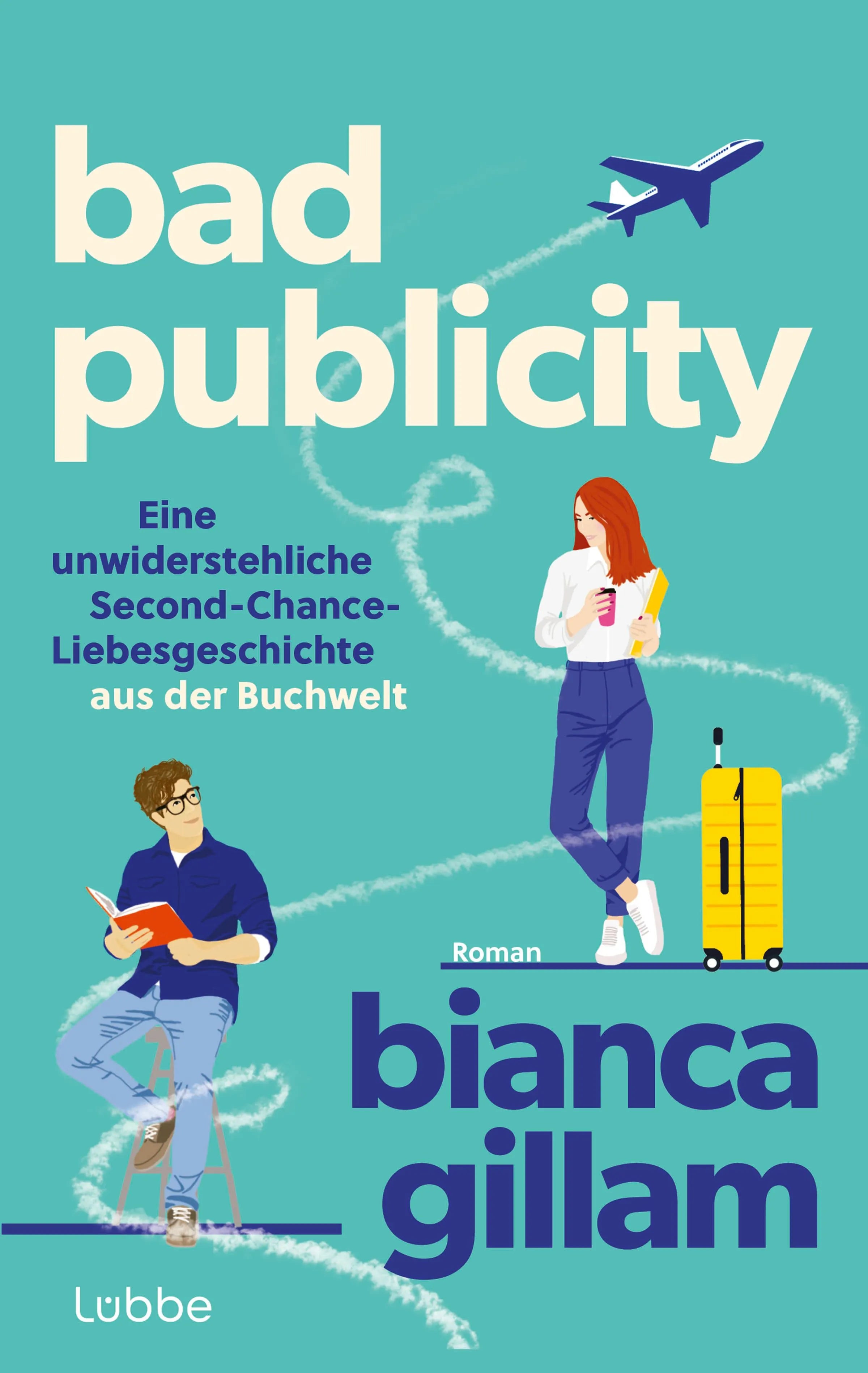 Cover: Bad Publicity (E-Book) von Bianca Gillam