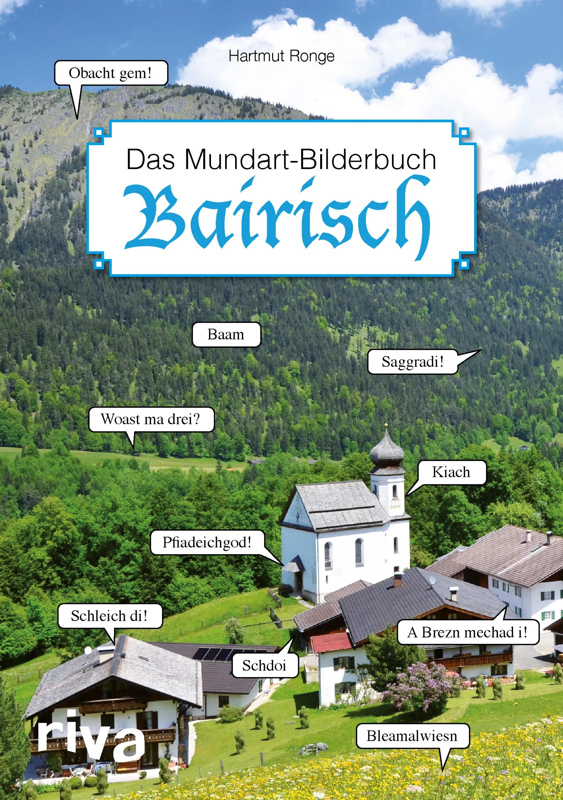 Buchcover von 'Bairisch – Das Mundart-Bilderbuch' - Gebundene Ausgabe von Hartmut Ronge