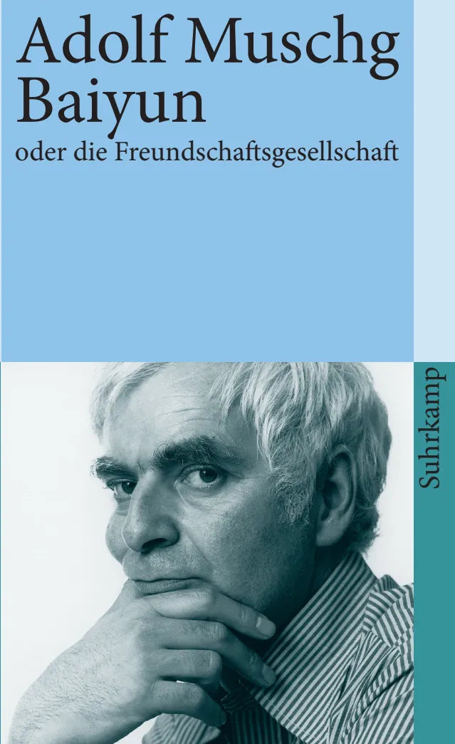 Buchcover von 'Baiyun oder die Freundschaftsgesellschaft' - Taschenbuch von Adolf Muschg