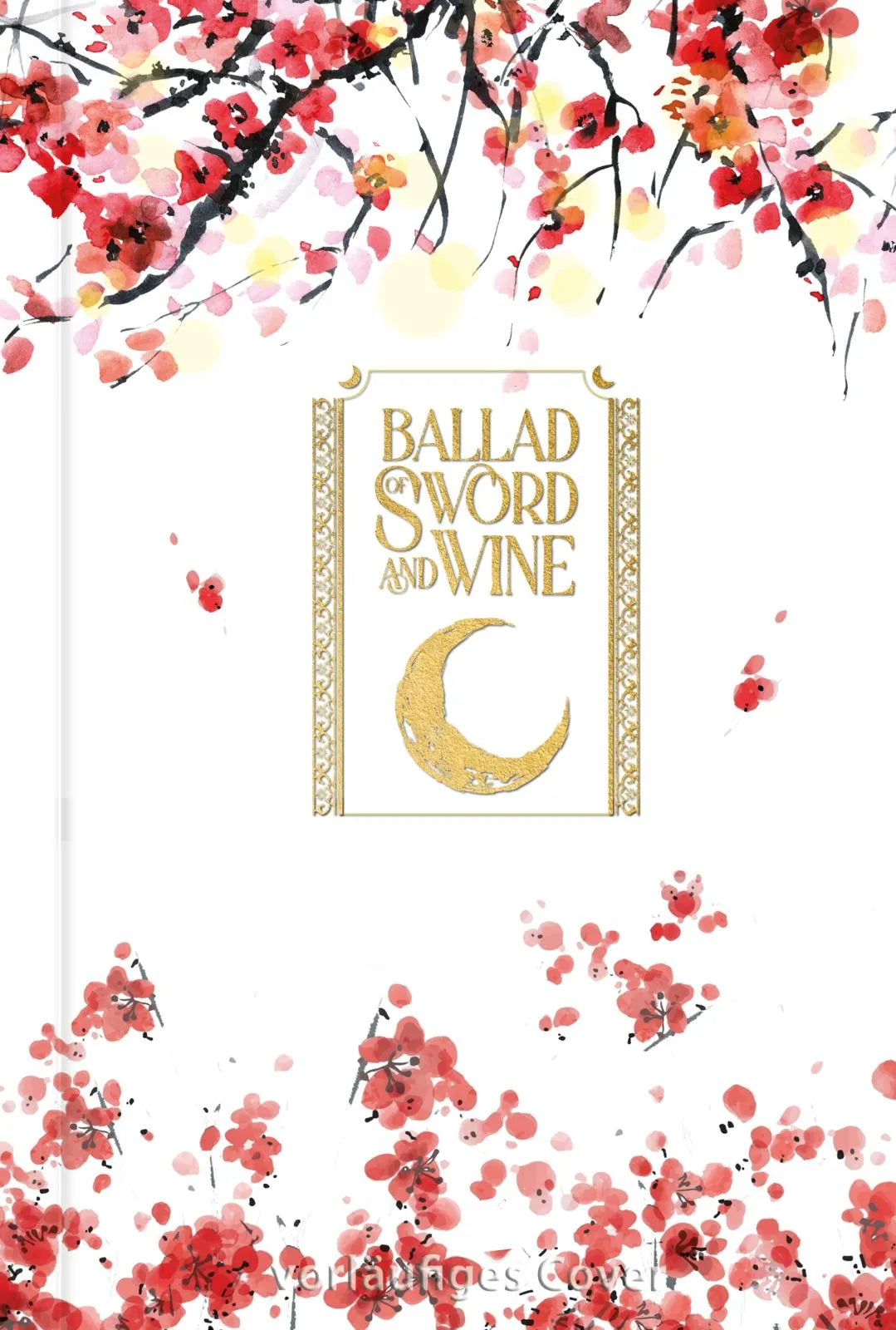 Detailansicht: Ballad of Sword and Wine 2 (Hardcover)