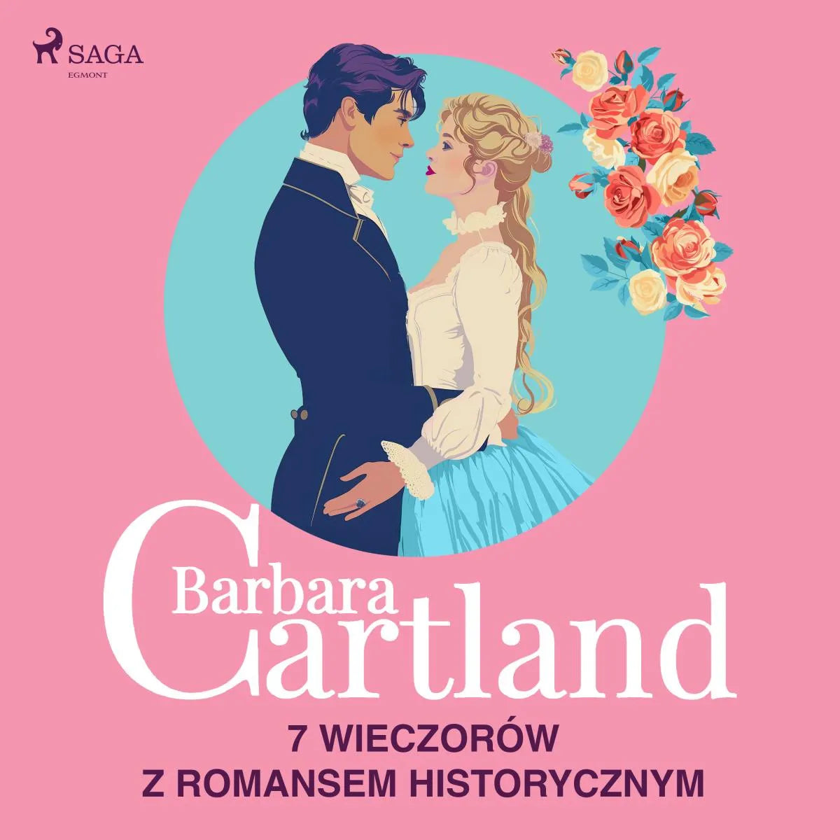 Cover: Barbara Cartland: 7 wieczorów z romansem historycznym (Hörbuch Download)