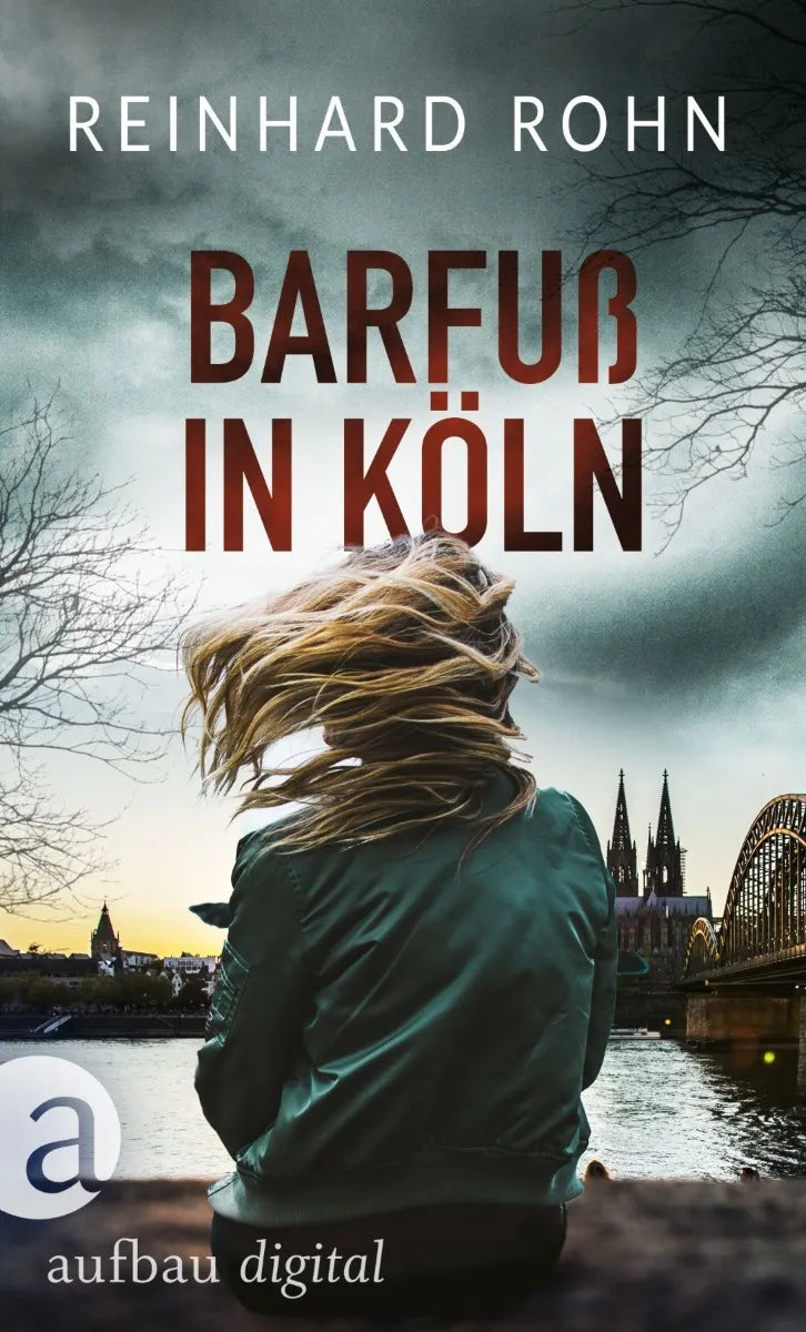 Cover: Barfuß in Köln (E-Book) von Reinhard Rohn