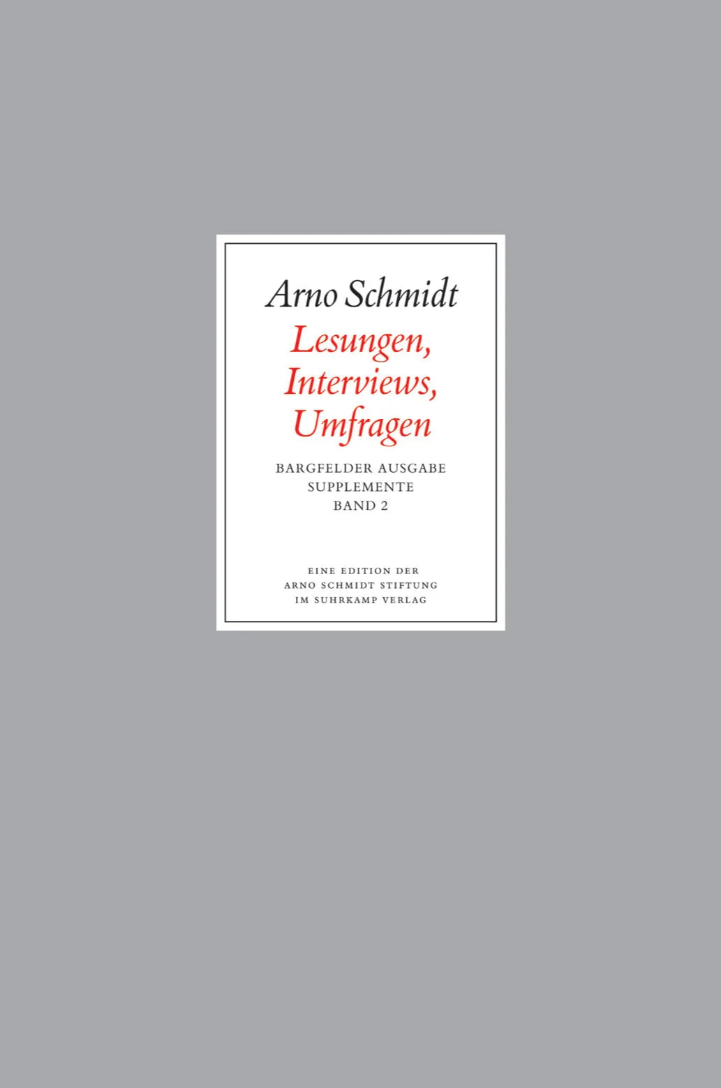 Buchcover von 'Bargfelder Ausgabe. Supplemente' - Gebundene Ausgabe von Arno Schmidt