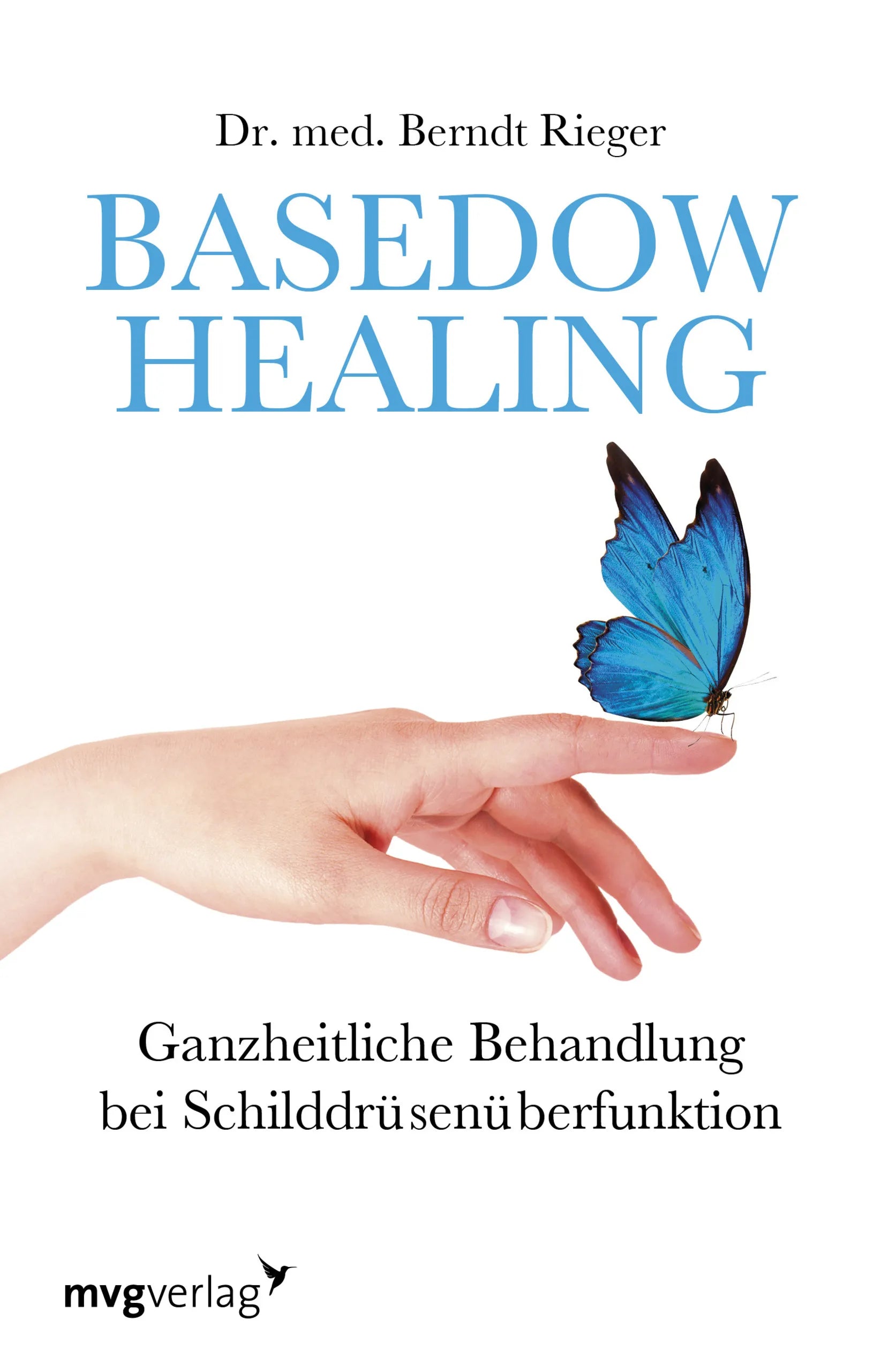 Buchcover von 'Basedow Healing' - Taschenbuch von Berndt Rieger