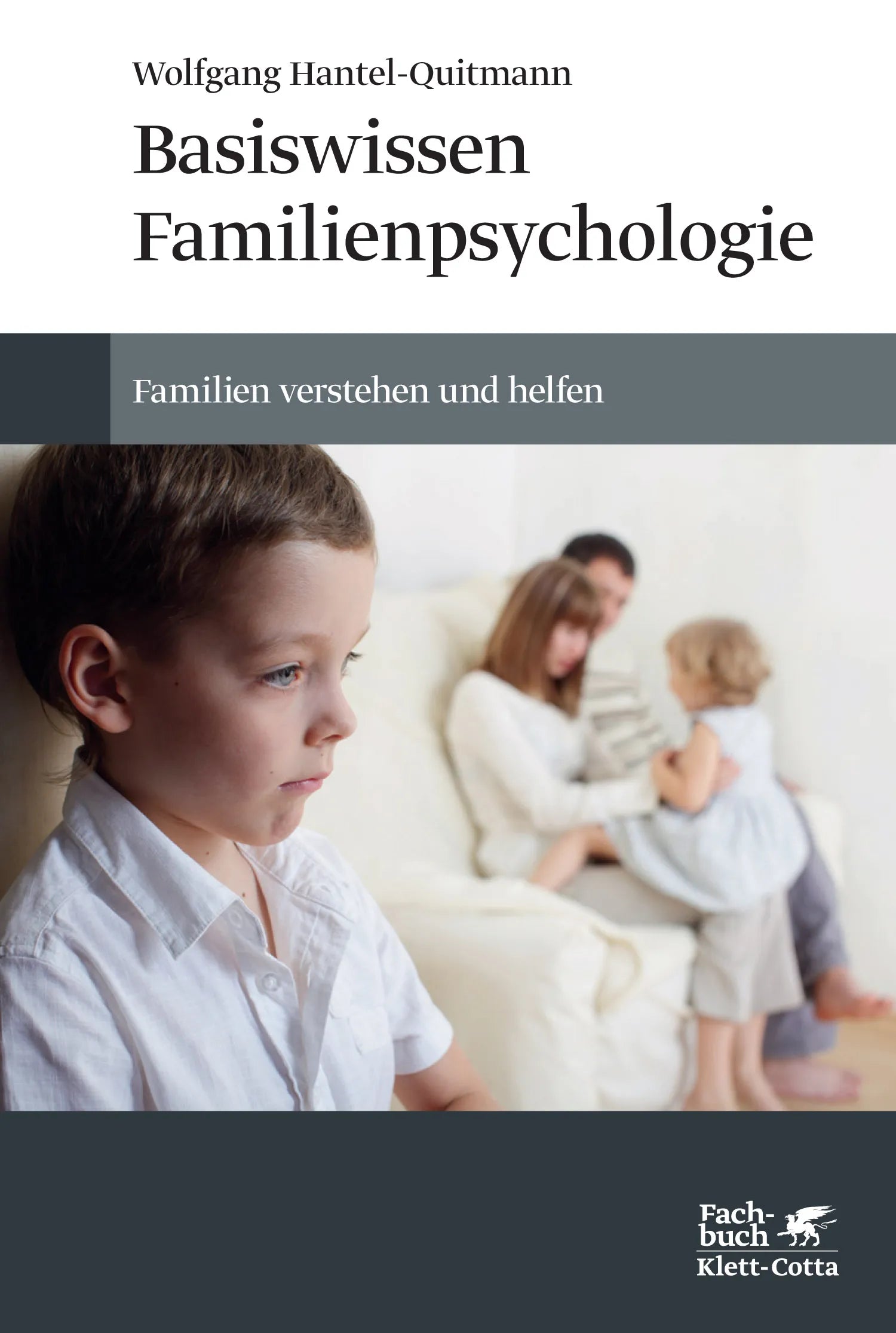 Buchcover von 'Basiswissen Familienpsychologie' - Paperback von Wolfgang Hantel-Quitmann
