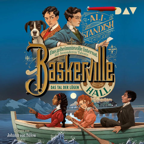 Baskerville Hall - Das geheimnisvolle Internat der besonderen Talente. Teil 3: Das Tal der Lügen
