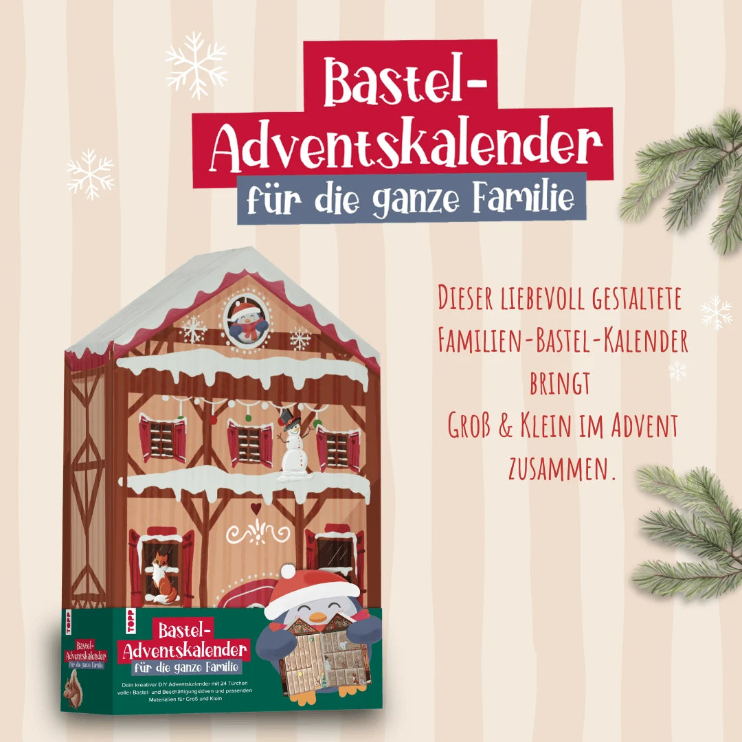 Bastel-Adventskalender für die ganze Familie - Dein kreativer DIY-Adventskalender mit 24 Türchen voller Bastel- und Beschäftigungsideen – Ansicht