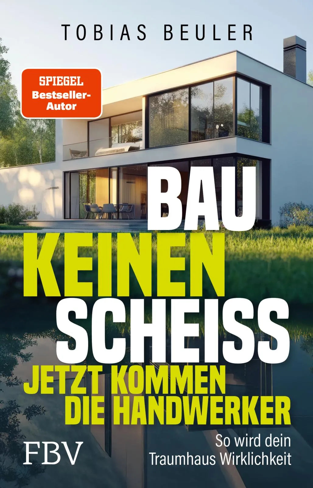 Buchcover von 'Bau keinen Scheiß – Jetzt kommen die Handwerker' - Taschenbuch von Tobias Beuler