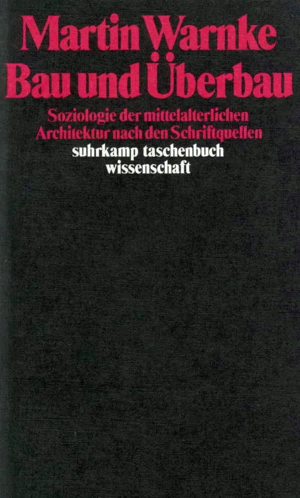 Buchcover von 'Bau und Überbau' - Taschenbuch von Martin Warnke