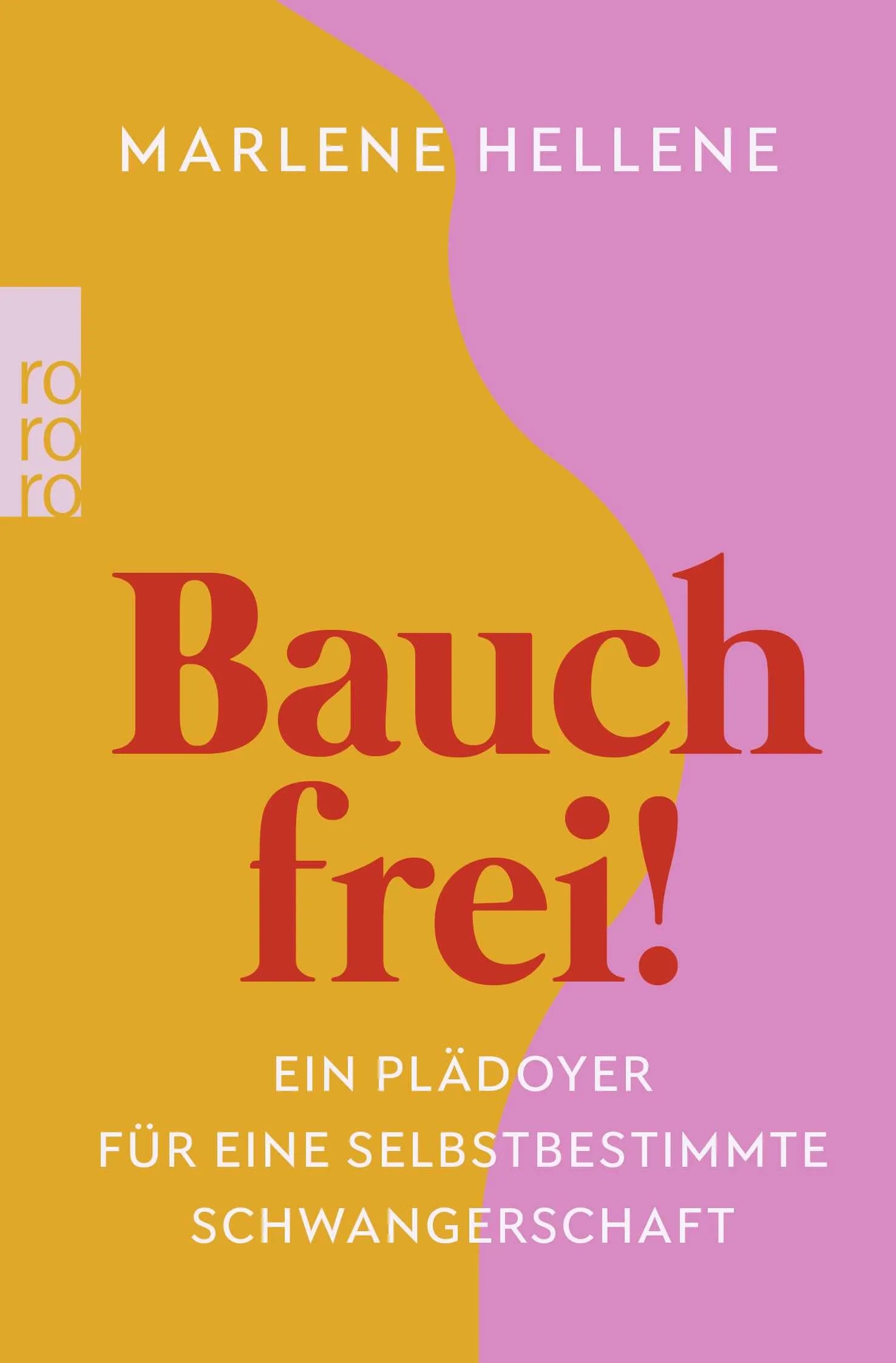Buchcover von 'Bauch frei!' - Taschenbuch von Marlene Hellene