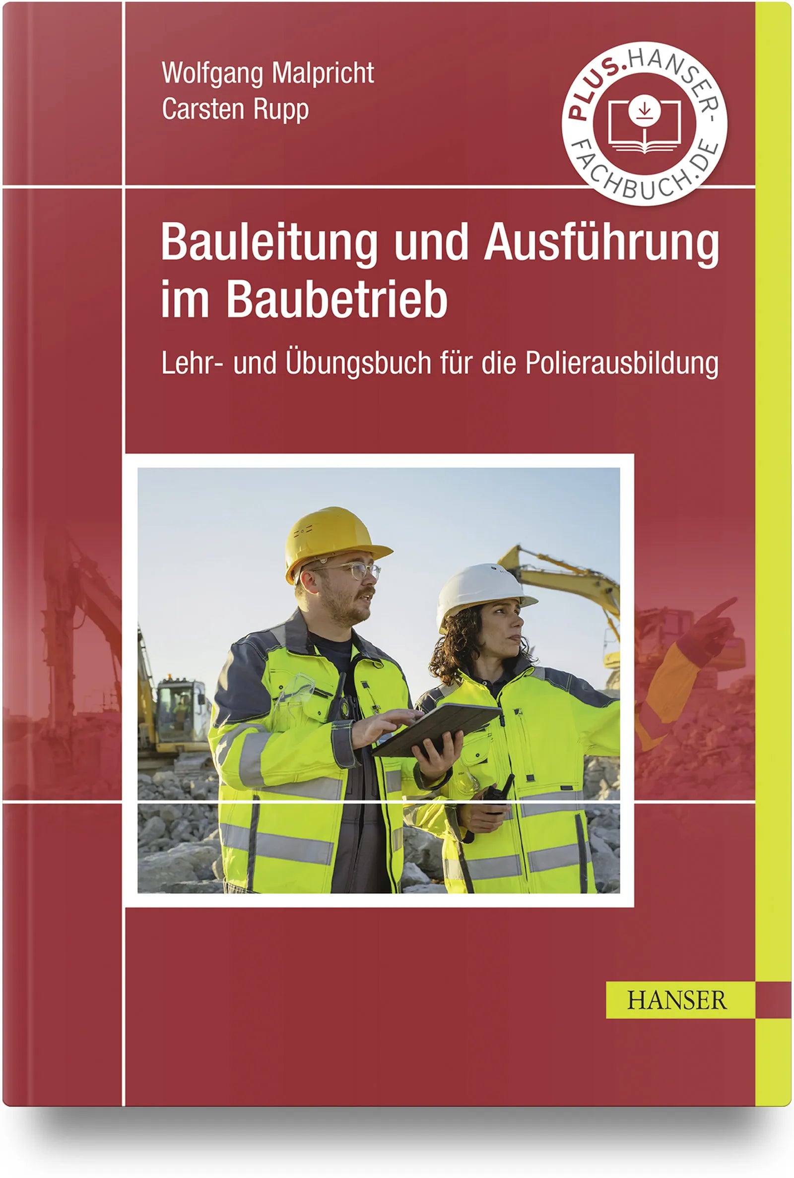 Buchcover von 'Bauleitung und Ausführung im Baubetrieb' - Gebundene Ausgabe von Wolfgang Malpricht