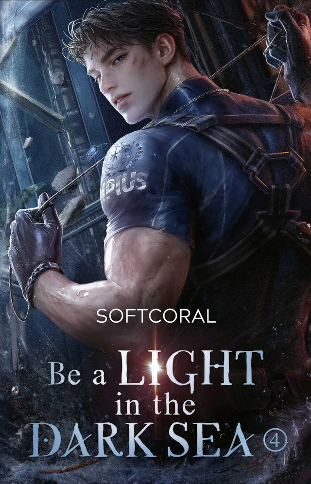 Cover: Be a Light in the Dark Sea 4 (Paperback) von SoftCoral