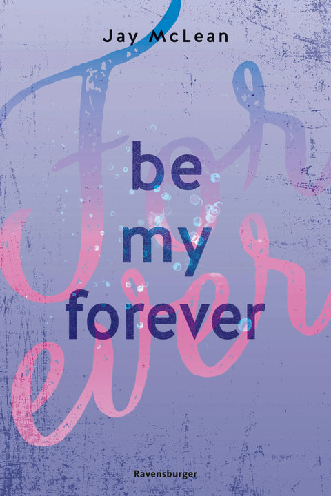 Be My Forever - First & Forever 2