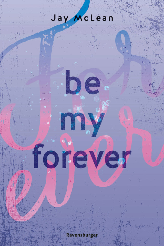 Cover: Be My Forever - First & Forever 2 (E-Book) von Jay McLean