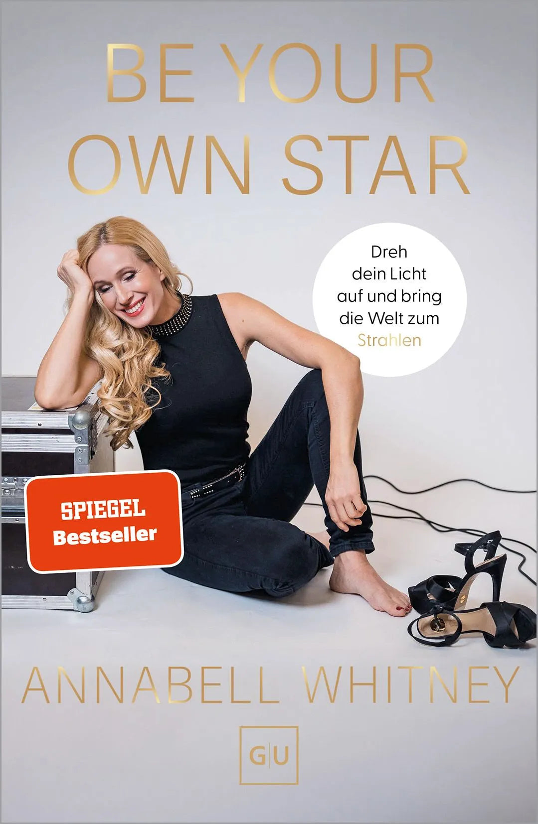 Cover: Be Your Own Star (Paperback) von Annabell Whitney
