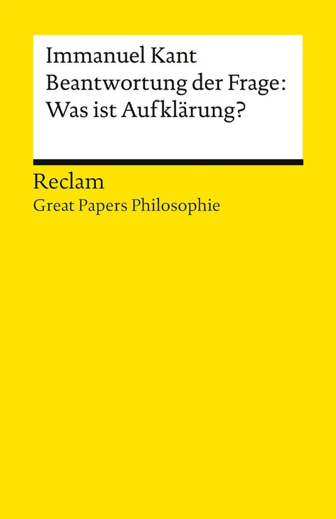 Beantwortung der Frage: Was ist Aufklärung?