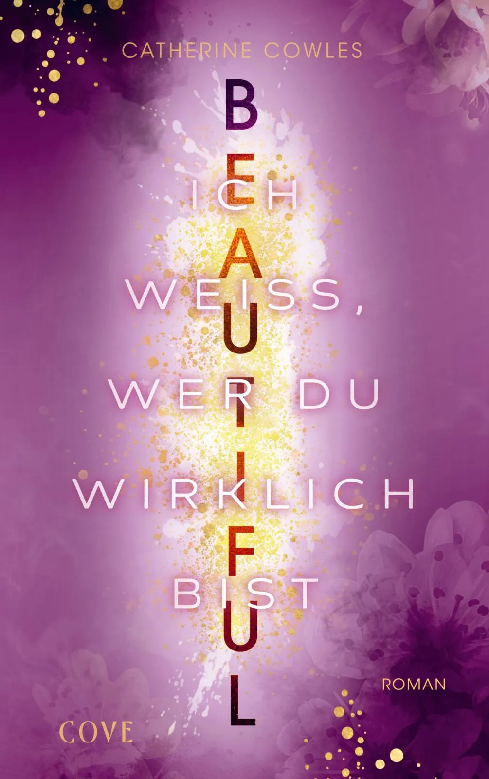 Cover: Beautiful. Ich weiß, wer du wirklich bist (Paperback) von Catherine Cowles